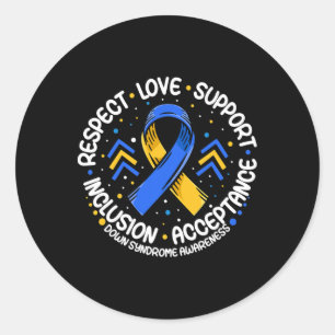 Down Syndrome Respect Support Down Syndrome Awaren Classic Round Sticker