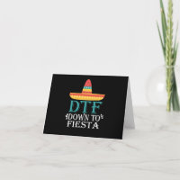 Down To Fiesta DTF - Funny Cinco De Mayo