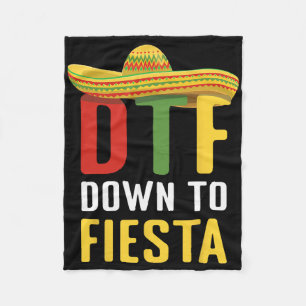 Down To Fiesta Mexican Mexico Cinco De Mayo Dtf Fleece Blanket