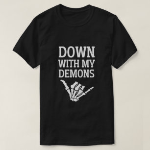 Down With My Demons Halloween T-Shirt