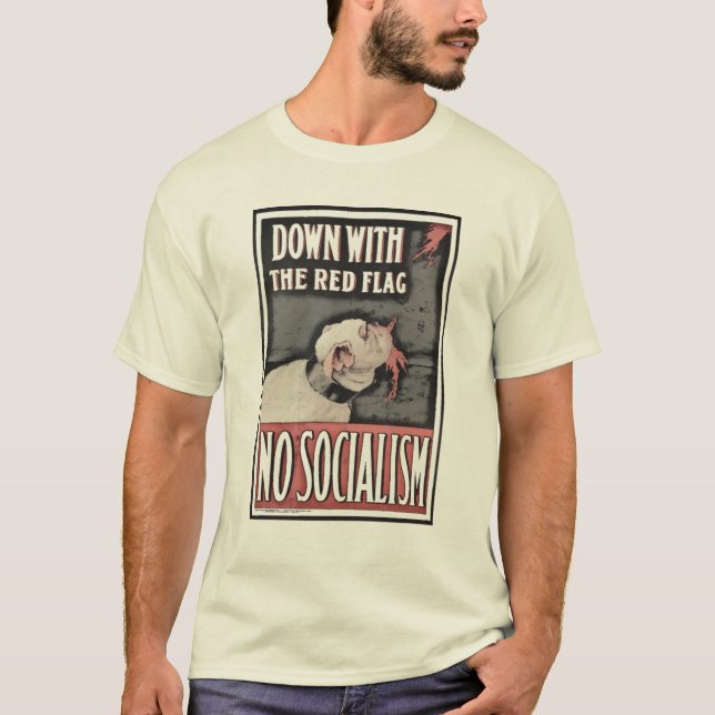 Down with Socialism T-Shirt (Front)