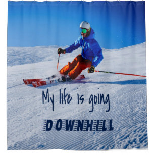 Downhill Skiing Funny Motivational Snow Ski Shower Curtain