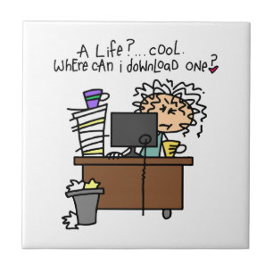 Download Life Humour Ceramic Tile