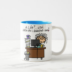 Download Life Humour Two-Tone Coffee Mug