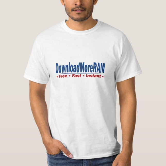 Download More RAM T-Shirt (Front)