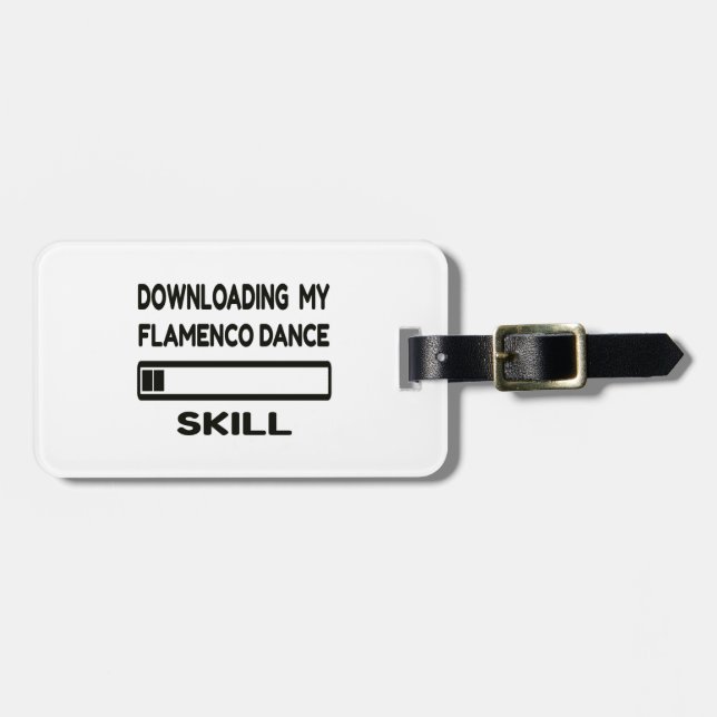 Downloading my Flamenco dance skill Luggage Tag (Front Horizontal)