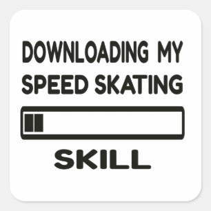 Downloading my Speed Skating skill Square Sticker