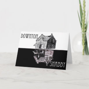 Downton Shabby Greeting Card