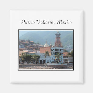 Downtown Puerto Vallarta, Mexico Magnet