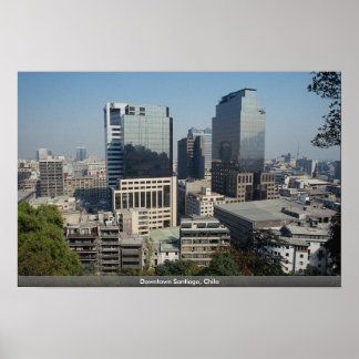 Downtown Santiago, Chile Poster