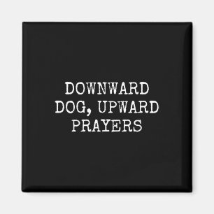Downward Dog, Upward Prayers Christian Yoga Magnet