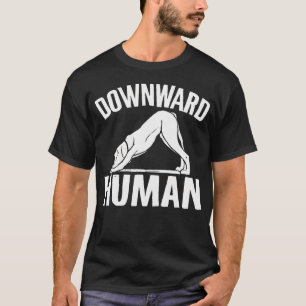 Downward Human Yoga Pose Dog Lover Mediation T-Shirt