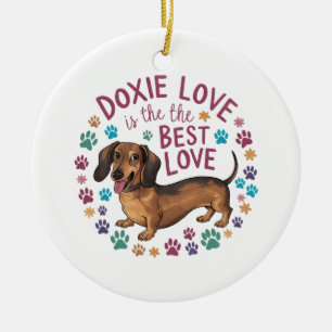 Doxie Love Is The Best Love Ceramic Ornament