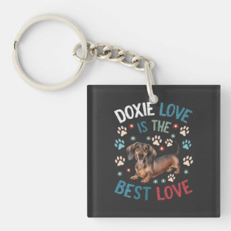 Doxie Love Is The Best Love Key Ring