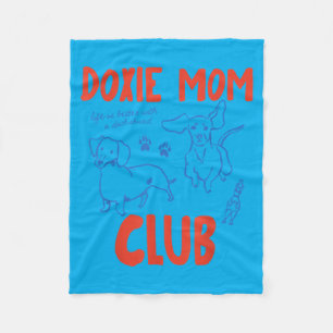 Doxie Mum Club Funny Dachshund Dog Lover Men Women Fleece Blanket