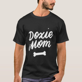 Doxie Mum Dachshund Weenie Wiener Dog Mothers Day  T-Shirt