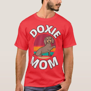 Doxie Mum Dachshund Weiner Dog Sausage Puppy Mothe T-Shirt