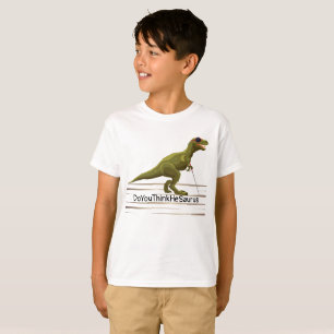 DoYouThinkHeSaurus - Boys Dinosaur T-Shirt