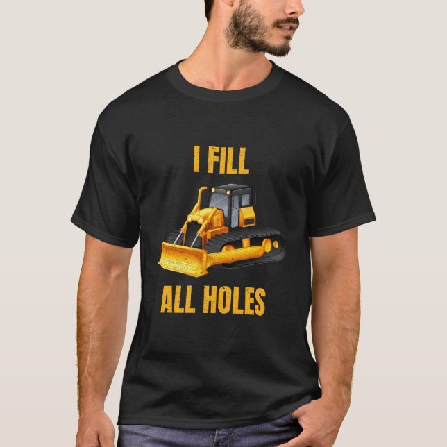 Dozer Operator Excavator Operator Gift T-Shirt (Front)