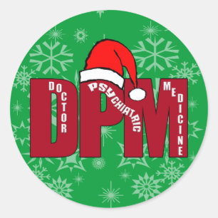 DPM CHRISTMAS SANTA DOCTOR OF PSYCHIATRIC MEDICINE CLASSIC ROUND STICKER