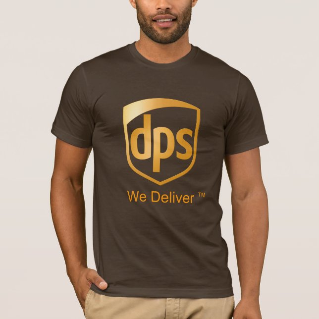 DPS: We Deliver T-Shirt (Front)