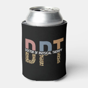 DPT Doctor of Physical Therapy Cheetah Typography Can Cooler