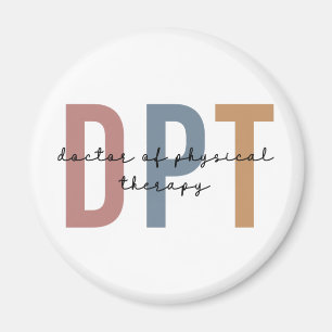 DPT Doctor of Physical Therapy Physical Therapist Magnet