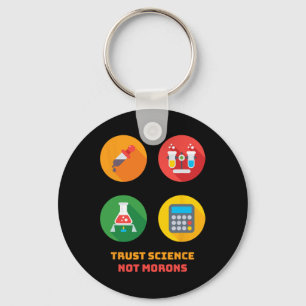 Dr. Anthony Fauci Trust Science Not Morons Retro V Key Ring