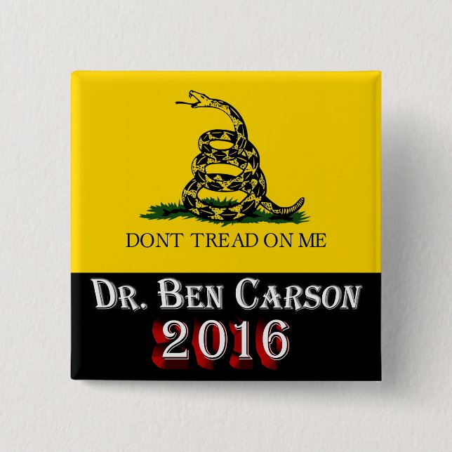 Dr. Ben Carson 2016 - Don't Tread On Me 15 Cm Square Badge (Front)