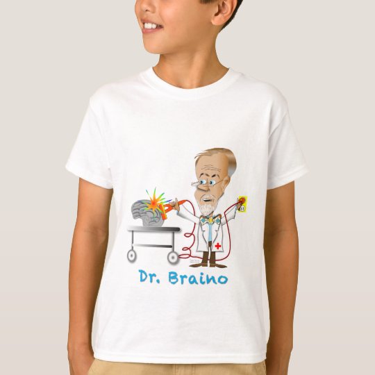 Dr. Braino T-Shirt
