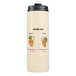 Dr. Carrot Before & After Medicine Funny Thermal  Tumbler