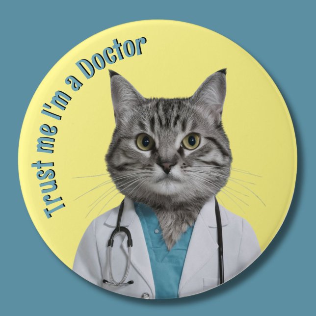 Dr Cat, trust me I'm a doctor, Vet 7.5 Cm Round Badge (Creator Uploaded)