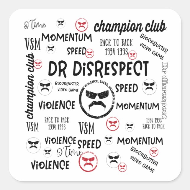 Dr Disrespect Violence Speed Momentum Square Sticker (Front)