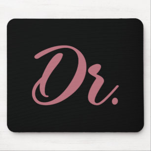 Dr. Doctor Medical School Graduation Women New Doc Mouse Pad