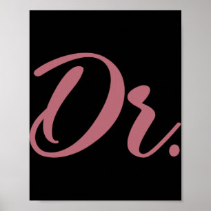 Dr. Doctor Medical School Graduation Women New Doc Poster