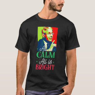 Dr Fauci Christmas Mandate Fauci Dog Sarcastic Xma T-Shirt