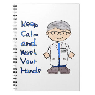 Dr Fauci Keep Calm & Wash Your Hands Corona Notebook