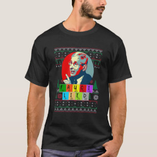 Dr Fauci Lied Christmas Science Mandate Fauci Dog  T-Shirt