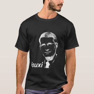Dr. Fauxi T-Shirt