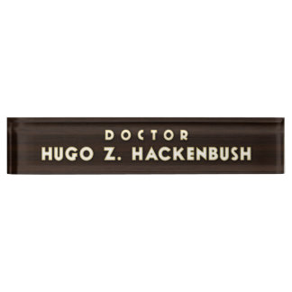 Dr. Hackenbush Desk Nameplate
