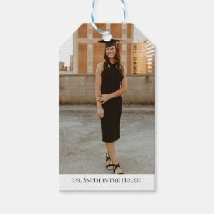 'Dr. In The House' Doctoral Graduates Photo Gift Tags