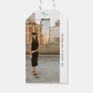 'Dr. In The House' Doctoral Graduates Photo Gift Tags