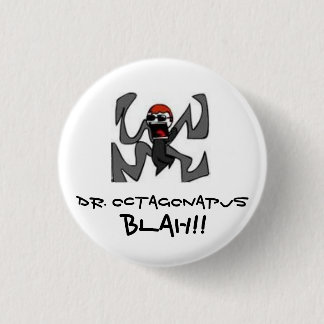 Dr. Octagonapus 3 Cm Round Badge