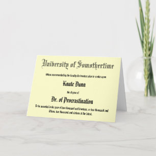 Dr. of Procrastination, belated greeting card