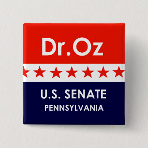 Dr. Oz US Senate Pennsylvania 15 Cm Square Badge