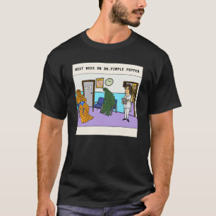 Dr. Pimple Popper Classic T-Shirt