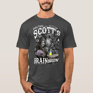 Dr. Scott's Brain Brew celebrity t-shirt