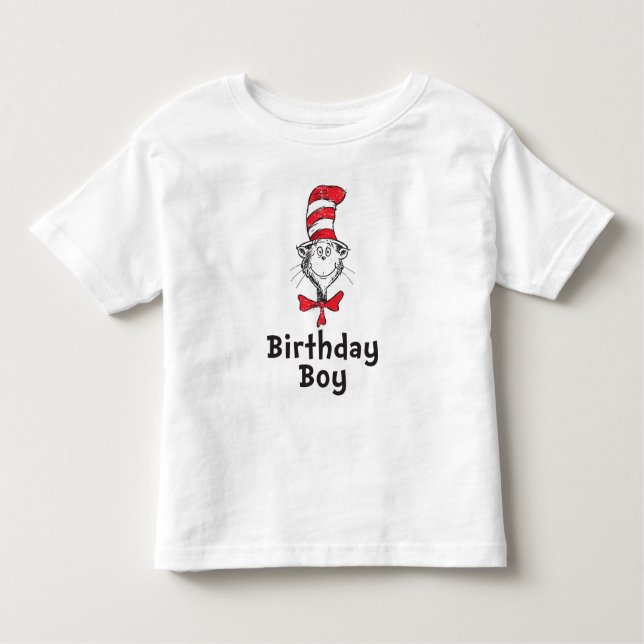 Dr. Seuss Cat in the Hat Birthday Boy Toddler T-Shirt (Front)