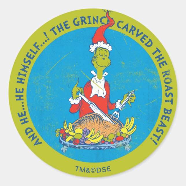 Dr. Seuss | Grinch | Christmas Roast Beast Classic Round Sticker (Front)