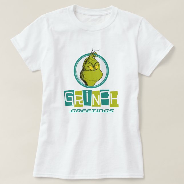 Dr. Seuss | Grinch Greetings T-Shirt (Design Front)